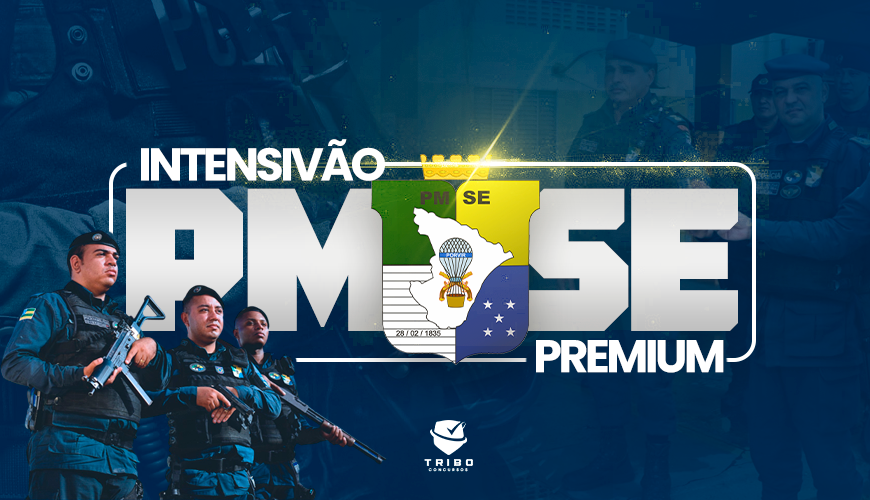 Imagem curso INTENSIVÃO PREMIUM POLÍCIA MILITAR DO ESTADO DE SERGIPE - PMSE