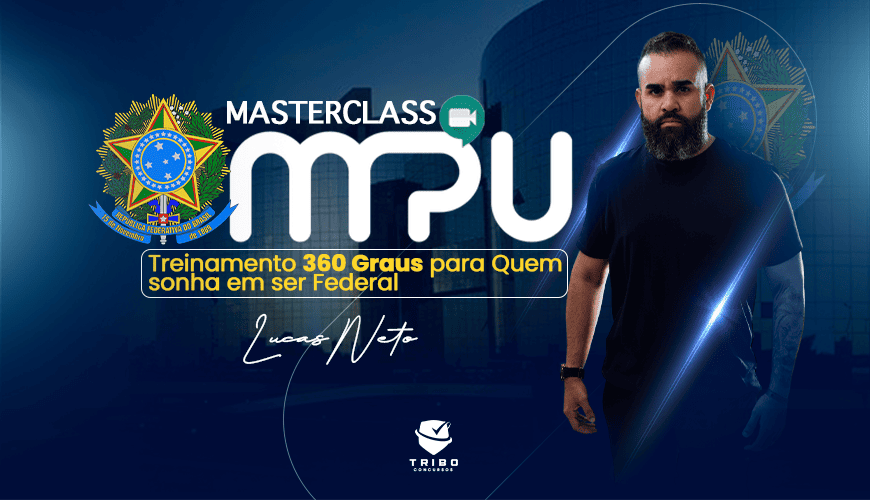 Imagem curso MPU MASTER CLASS  – Treinamento 360 Graus