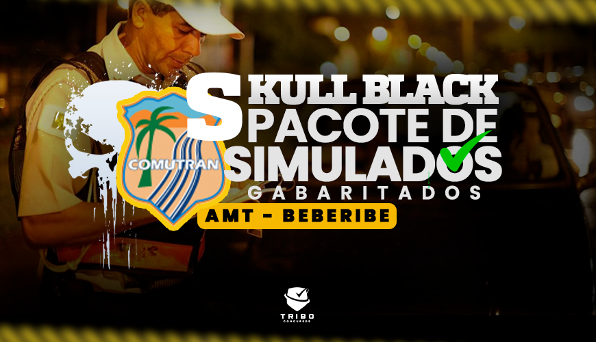 Imagem curso SKULL BLACK - PACOTE DE SIMULADOS GABARITADOS - AMT BEBERIBE