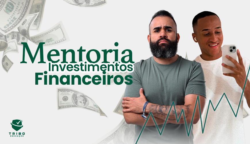 Imagem curso MENTORIA - INVESTIMENTOS FINANCEIROS - ACOMPANHAMENTO SEMANAL