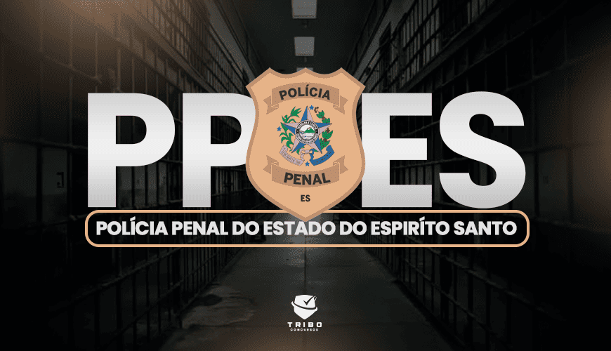 Imagem curso POLÍCIA PENAL DO ESPÍRITO SANTO - PPES