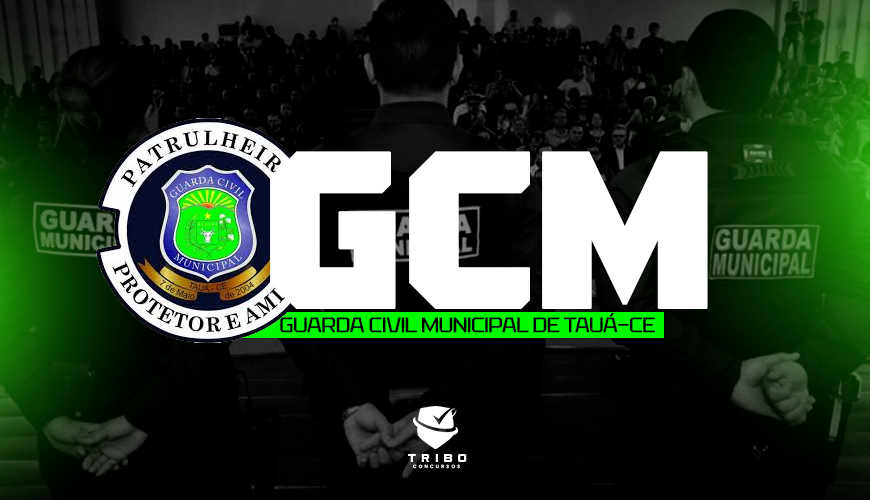 Imagem curso GUARDA MUNICIPAL DE TAUÁ-CE