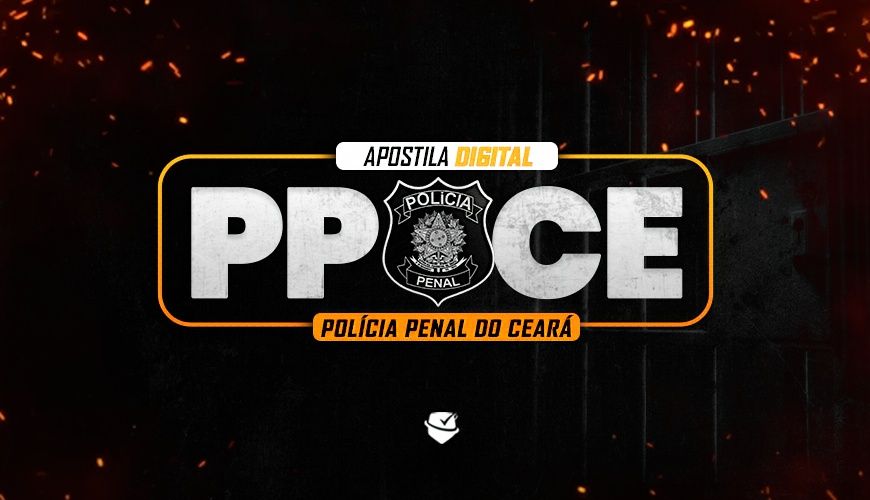 Imagem curso APOSTILA DIGITAL POLÍCIA PENAL DO CEARÁ