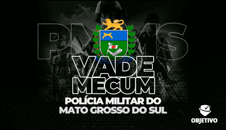 Imagem curso VADE MECUM POLÍCIA MILITAR DO MATO GROSSO DO SUL