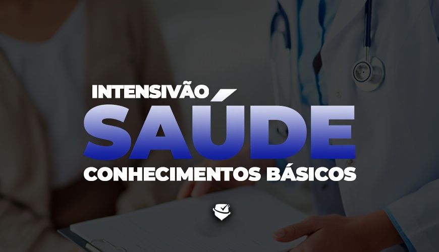 Imagem curso INTENSIVÃO SAÚDE - CONHECIMENTOS BÁSICOS