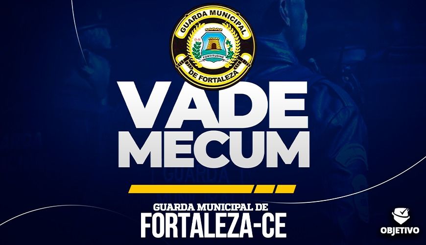 Imagem curso VADE MECUM GUARDA MUNICIPAL DE FORTALEZA - GMF