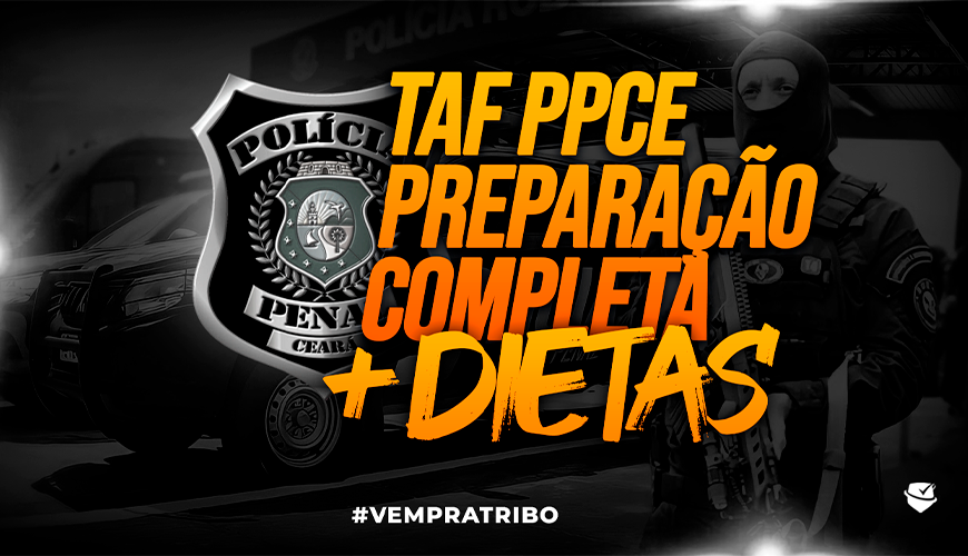 Imagem curso TAF PPCE: PREPARAÇÃO COMPLETA + DIETAS