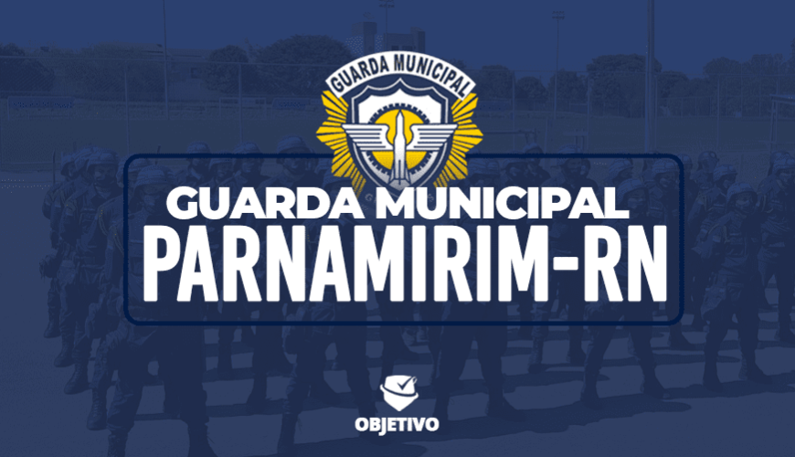 Imagem curso GUARDA MUNICIPAL DE PARNAMIRIM/RN