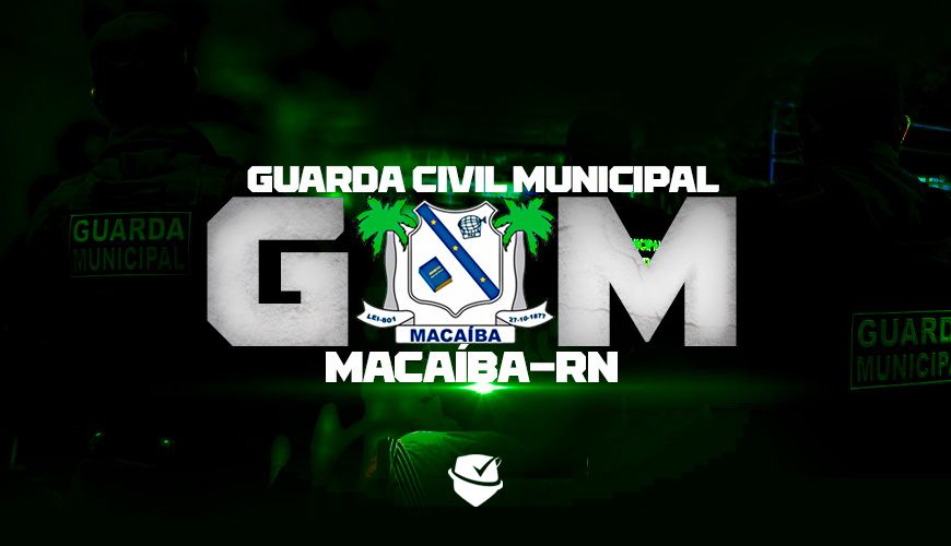 Imagem curso GUARDA CIVIL MUNICIPAL DE MACAÍBA - RN