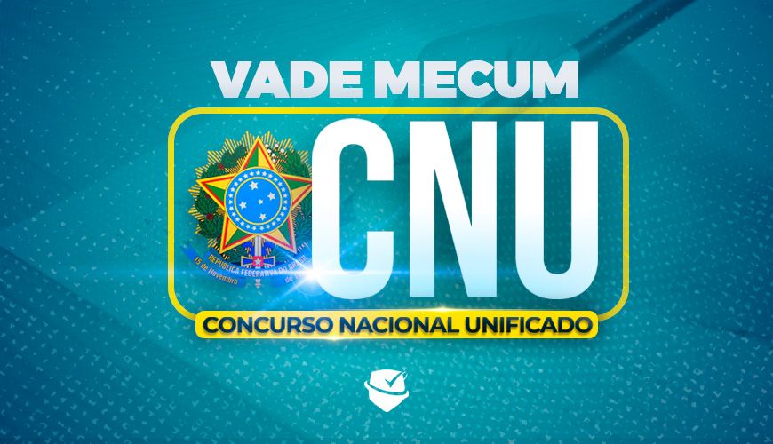 Imagem curso VADE MECUM - CONCURSO NACIONAL UNIFICADO - CNU