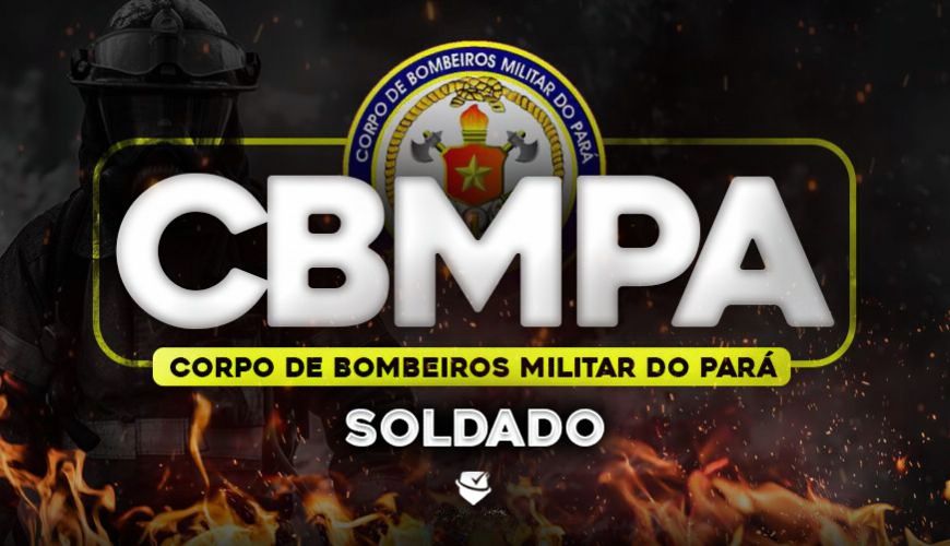 Imagem curso CORPO DE BOMBEIROS MILITAR DO PARÁ - SOLDADO - CBMPA