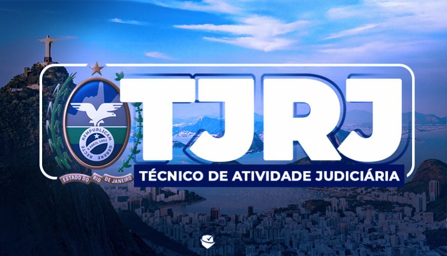 Imagem curso TJRJ - TÉCNICO DE ATIVIDADES JUDICIÁRIAS