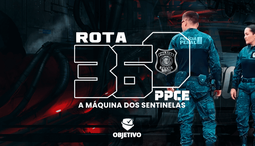 Imagem curso ROTA 360 PPCE - A MÁQUINA DOS SENTINELAS