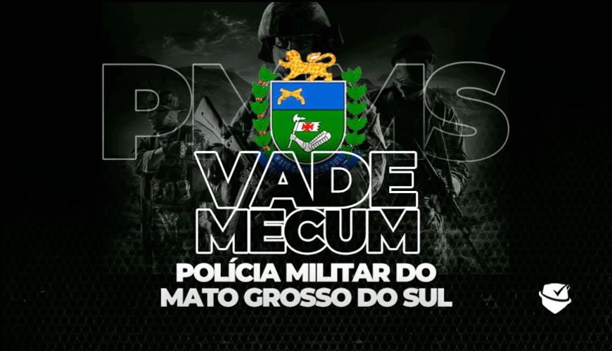 Imagem curso VADE MECUM POLÍCIA MILITAR DO MATO GROSSO DO SUL