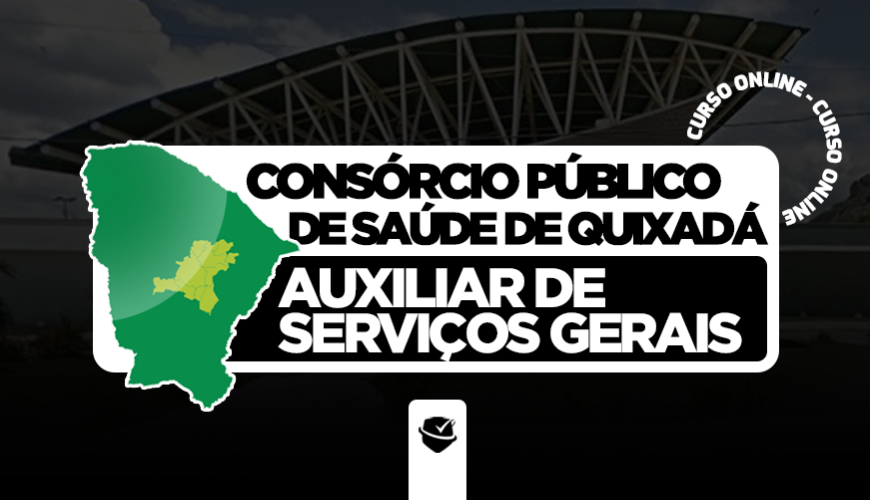 Imagem curso CONSÓRCIO PÚBLICO DE SAÚDE DE QUIXADÁ-CE - AUXILIAR DE SERVIÇOS GERAIS