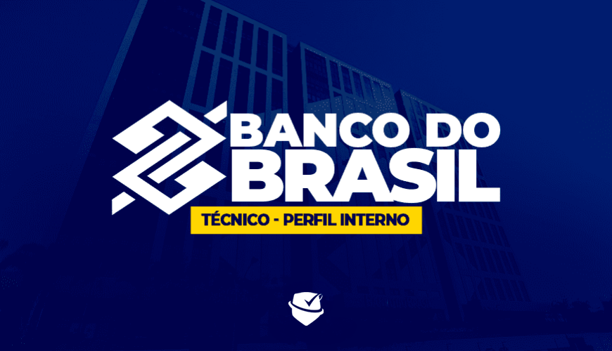 Imagem curso BANCO DO BRASIL - TÉCNICO - PERFIL INTERNO