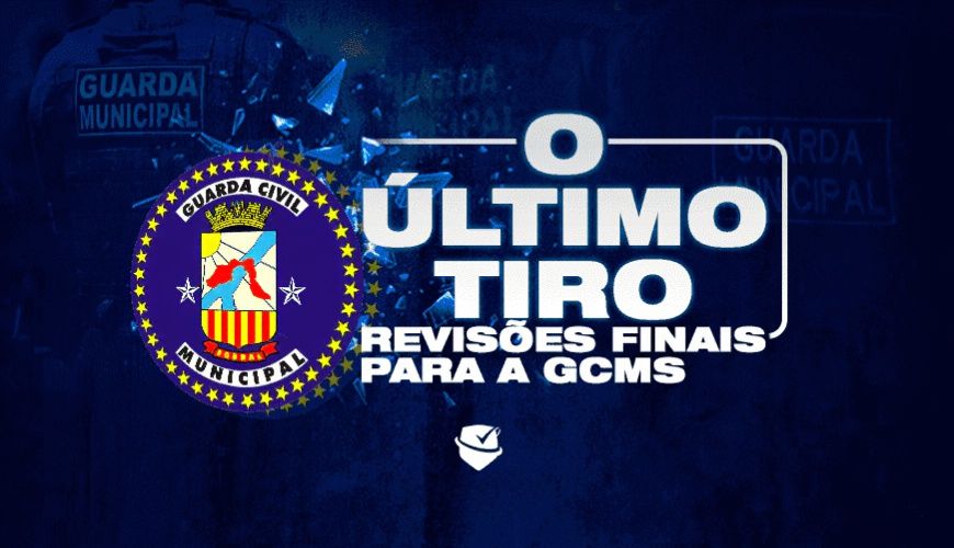 Imagem curso ÚLTIMO TIRO GUARDA MUNICIPAL DE SOBRAL - REVISÕES FINAIS