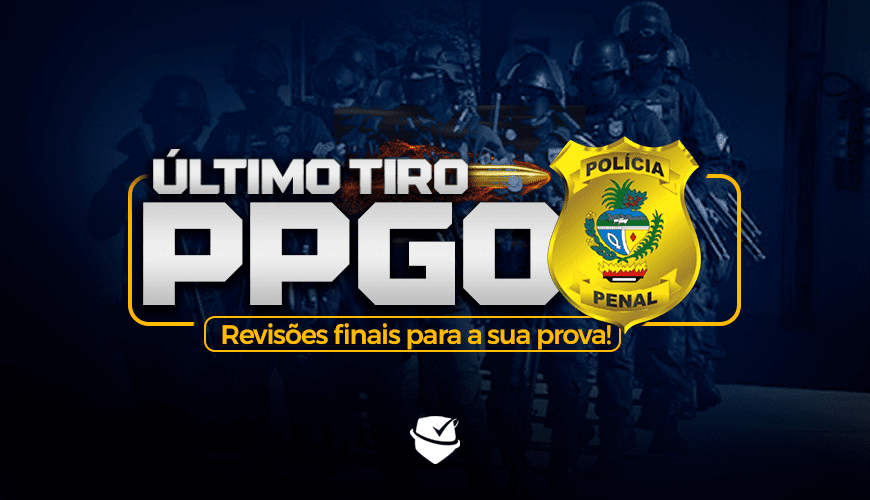 Imagem curso ÚLTIMO TIRO PPGO - REVISÕES FINAIS EM PDF