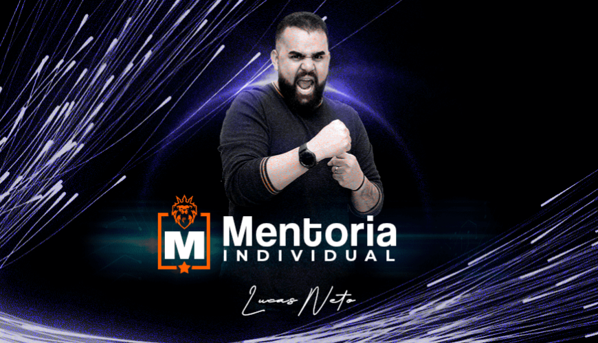 Imagem curso MENTORIA INDIVIDUAL COM LUCAS NETO  - VAGAS LIMITADAS!