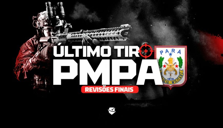 Imagem curso ÚLTIMO TIRO PMPA - REVISÕES FINAIS