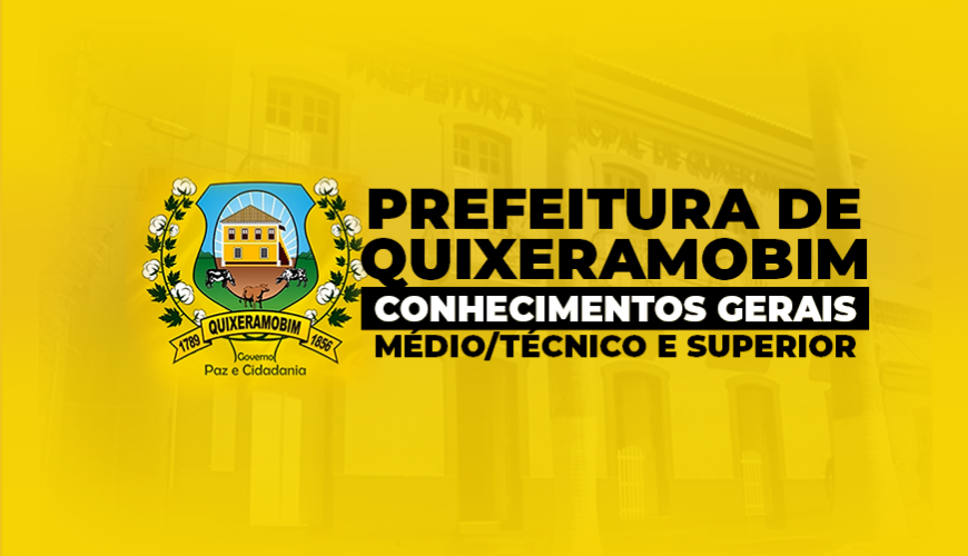 Imagem curso PREFEITURA DE QUIXERAMOBIM - NÍVEL MÉDIO, TÉCNICO E SUPERIOR