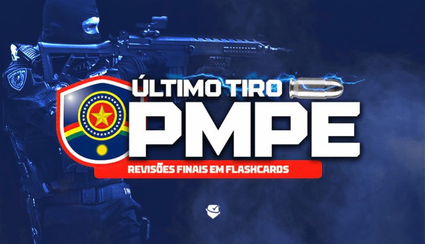 Imagem curso ÚLTIMO TIRO PMPE - REVISÕES FINAIS