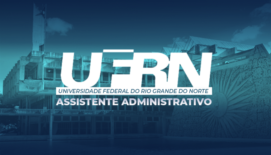 Imagem curso UFRN – ASSISTENTE ADMINISTRATIVO