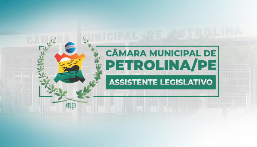 Imagem curso CÂMARA MUNICIPAL DE PETROLINA-PE (ASSISTENTE LEGISLATIVO)