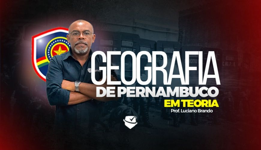 Imagem curso GEOGRAFIA DE PERNAMBUCO EM TEORIA