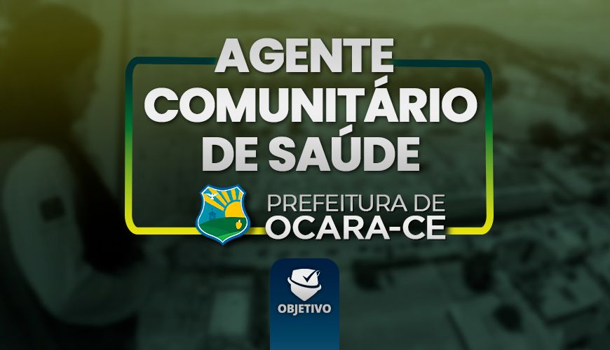 Imagem curso AGENTE COMUNITÁRIO DE SAÚDE - PREFEITURA DE OCARA - PÓS-EDITAL
