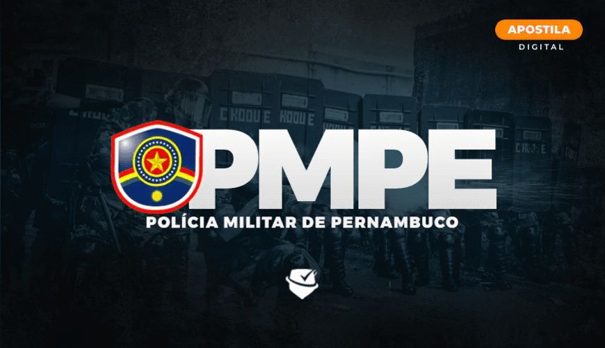 Imagem curso APOSTILA DIGITAL - POLÍCIA MILITAR DE PERNAMBUCO - PMPE