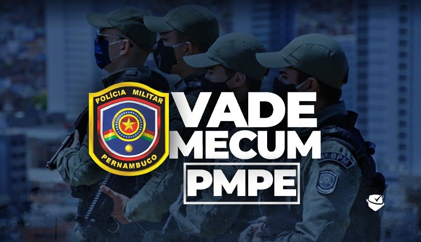 Imagem curso VADE MECUM POLÍCIA MILITAR DE PERNAMBUCO - PMPE