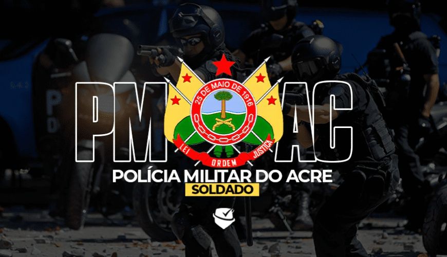 Imagem curso POLÍCIA MILITAR DO ACRE - PMAC - SOLDADO