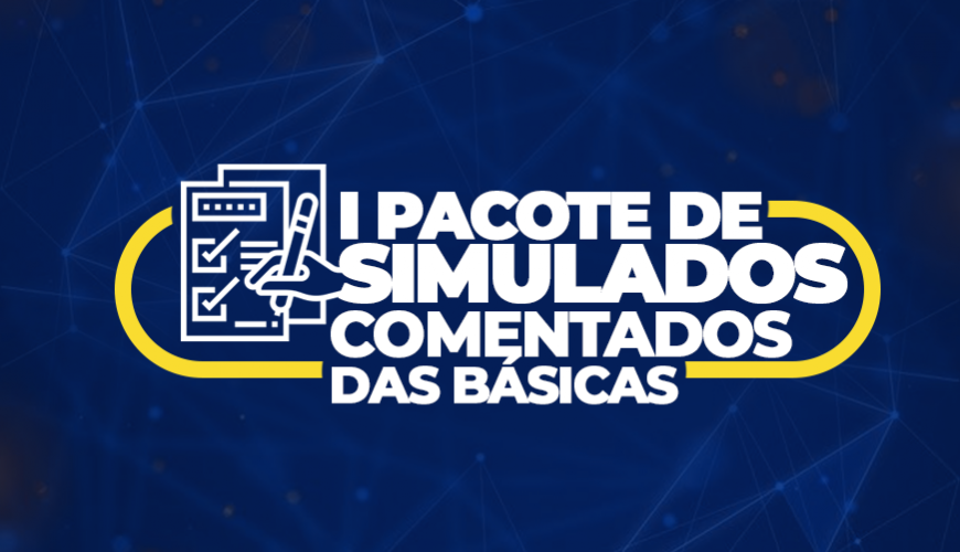 Imagem curso I PACOTE DE SIMULADOS COMENTADOS DAS BÁSICAS