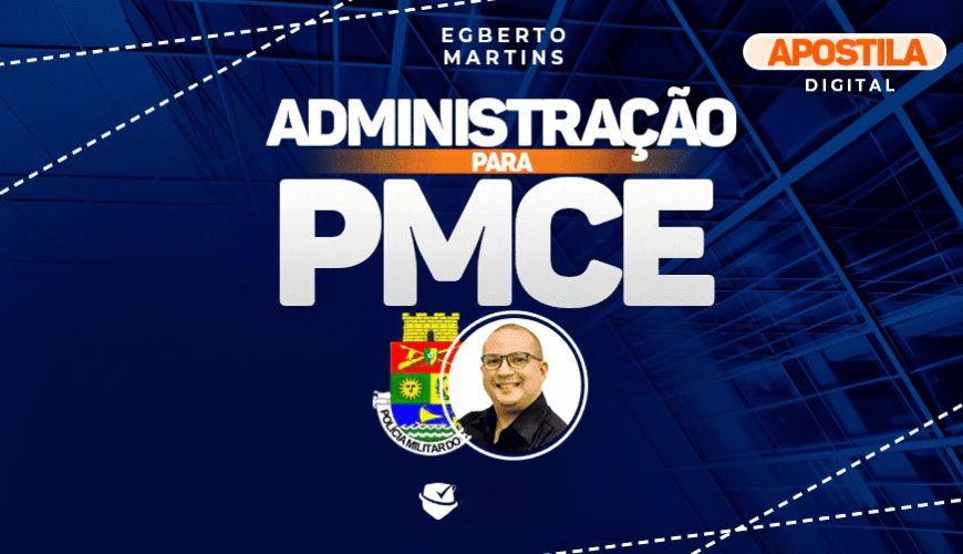 Imagem curso APOSTILA - NOÇÕES DE ADMINISTRAÇÃO - PMCE