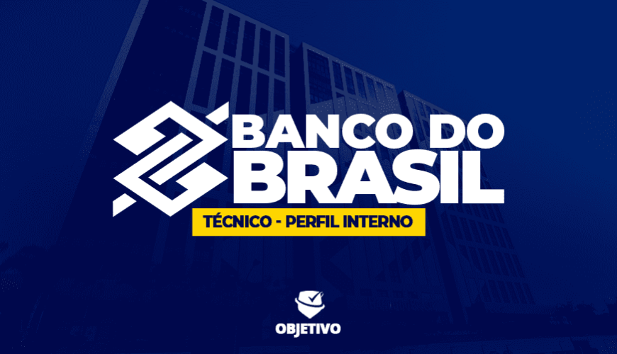 Imagem curso BANCO DO BRASIL - TÉCNICO - PERFIL INTERNO