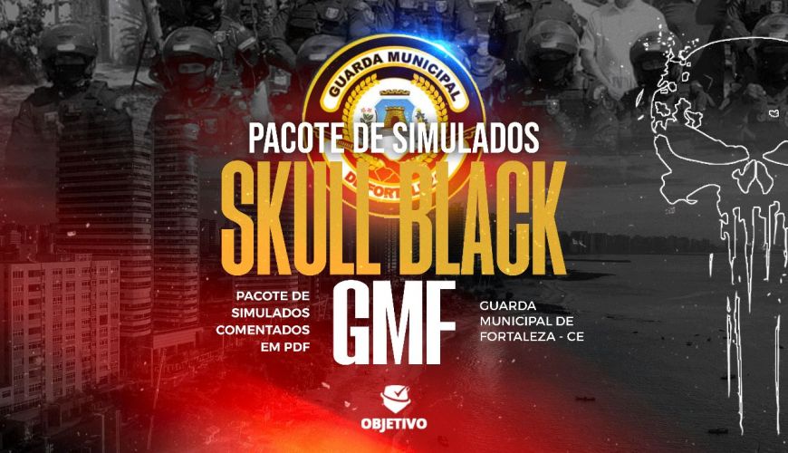 Imagem curso SKULL BLACK - GUARDA MUNICIPAL DE FORTALEZA