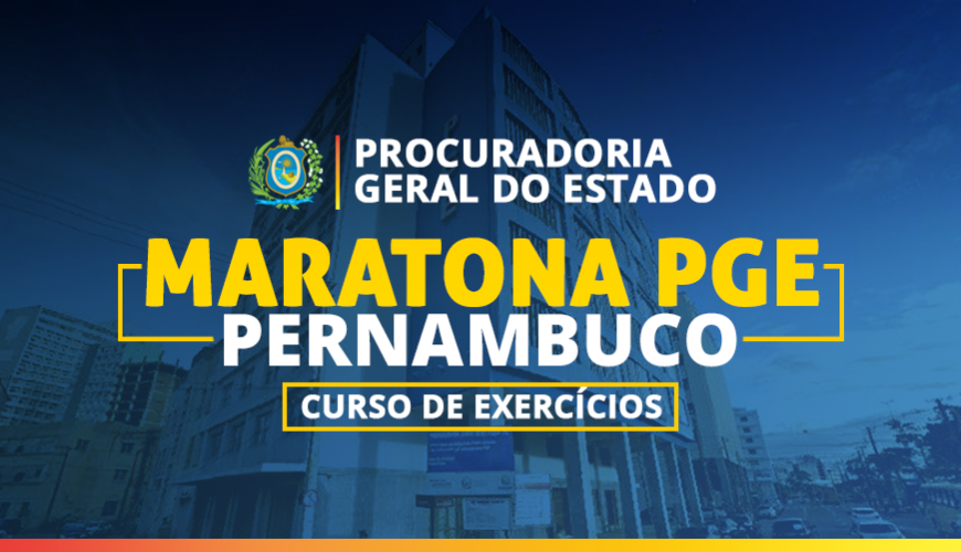 Imagem curso MARATONA PGE – PERNAMBUCO