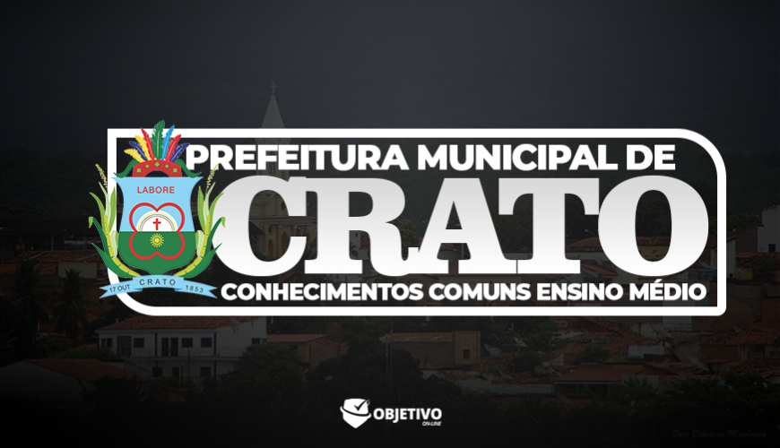Imagem curso PREFEITURA MUNICIPAL DE CRATO - CONHECIMENTOS COMUNS ENSINO MÉDIO