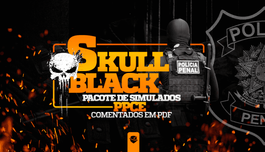 Imagem curso SKULL BLACK| PACOTE DE SIMULADOS COMENTADOS - POLÍCIA PENAL  DO CEARÁ