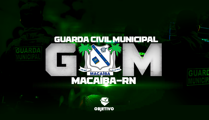 Imagem curso GUARDA CIVIL MUNICIPAL DE MACAÍBA - RN