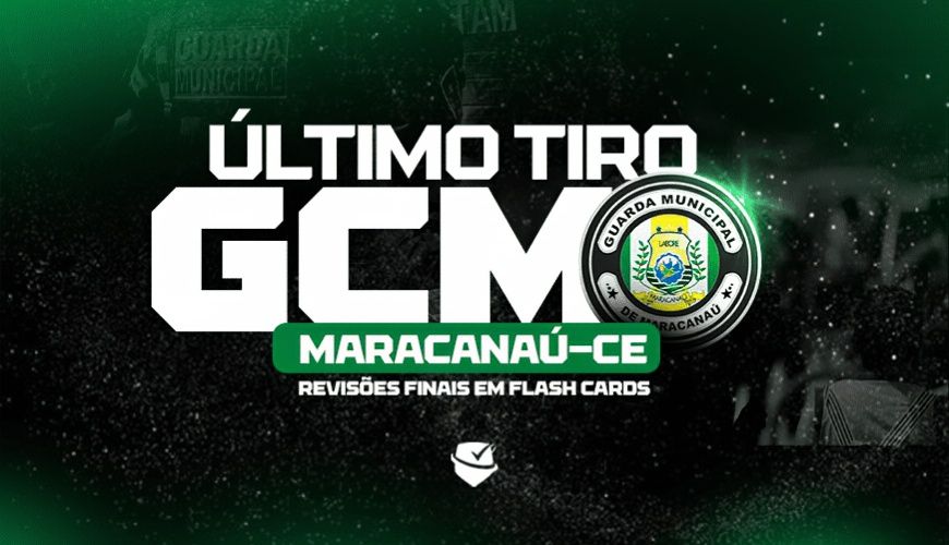 Imagem curso ÚLTIMO TIRO GUARDA MUNICIPAL DE MARACANAÚ - REVISÕES FINAIS