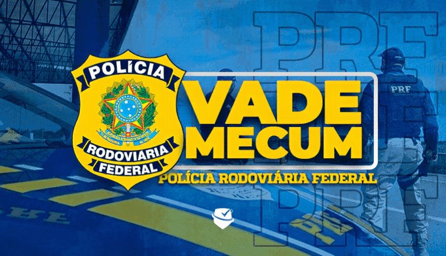 Imagem curso VADE MECUM POLÍCIA RODOVIÁRIA FEDERAL – PRF