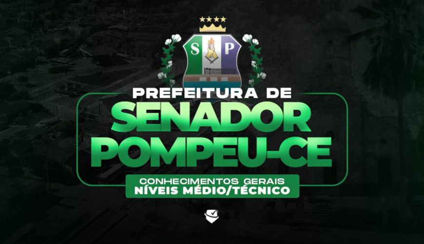 Imagem curso PREFEITURA DE SENADOR POMPEU - NÍVEL MÉDIO/TÉCNICO - DISCIPLINAS BÁSICAS