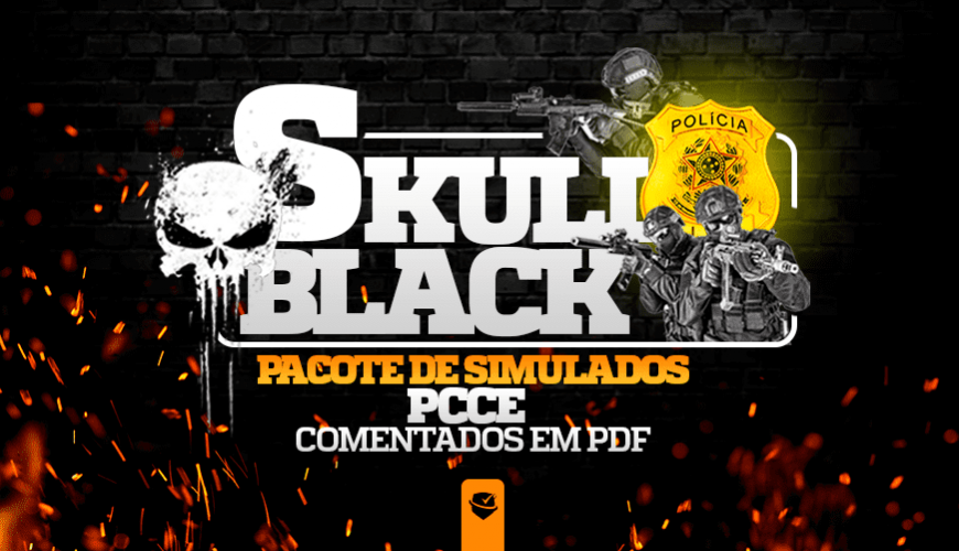 Imagem curso SKULL BLACK PCCE - RETA FINAL EM SIMULADOS COMENTADOS